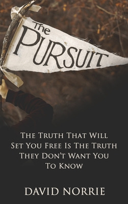 Libro The Pursuit: The Truth That Will Set You Free Is Th...