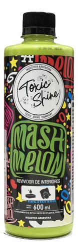 Mash Melon Revividor De Interior Toxic Shine 600ml