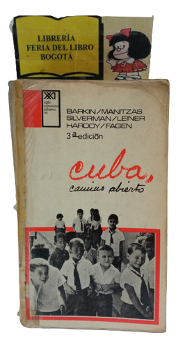 Cuba Camino Abierto - Siglo 21 - 3ra Edición - 1975