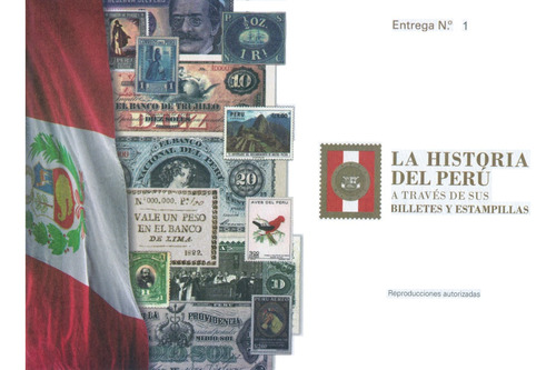 Historia Del Perú A Través De Sus Billetes Y Estampillas # 1