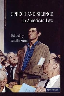 Libro Speech And Silence In American Law - Austin Sarat