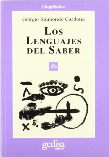 Los Lenguajes Del Saber.. - Giorgio Cardona