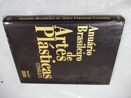 Livro - Anuário Brasileiro De Artes Plásticas Vol 1 - Outlet