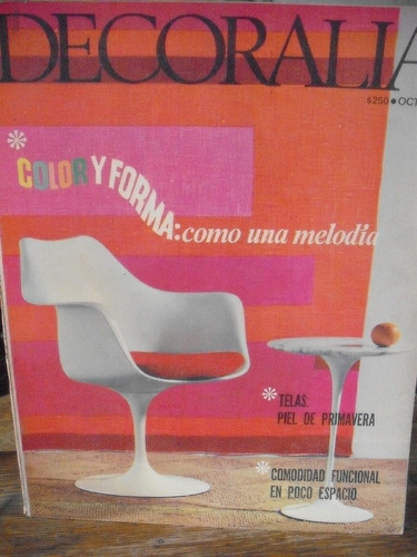 Revista De Decoración  Decoralia N° 32 Año 1968 Edit Codex