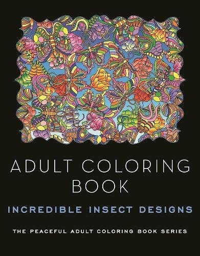 Libro Para Colorear Para Adultos Disenos De Insectos Increib