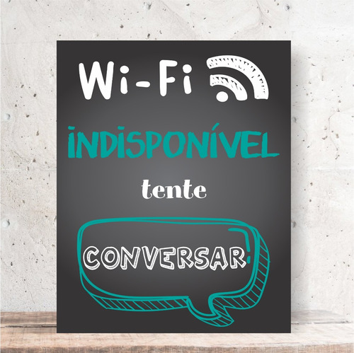 Quadro Decorativo - Wi-fi Indisponível