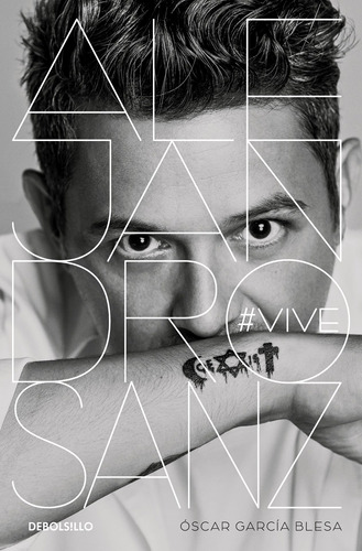 Alejandro Sanz. #vive - García Blesa, Óscar  - *