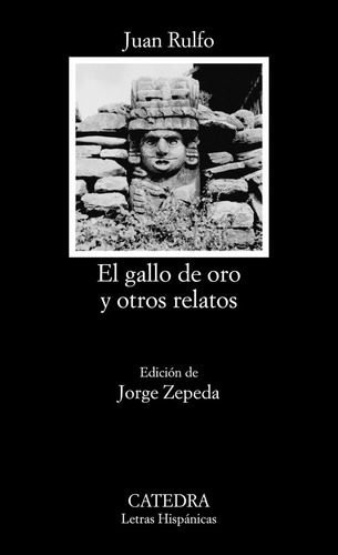 Libro El Gallo De Oro Y Otros Relatos - Rulfo, Juan