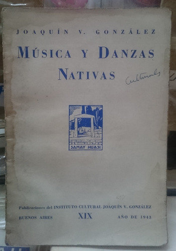 Música Y Danzas Nativas - Joaquin V. Gonzalez 