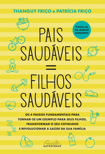 Livro Pais Saudáveis = Filhos Saudáveis