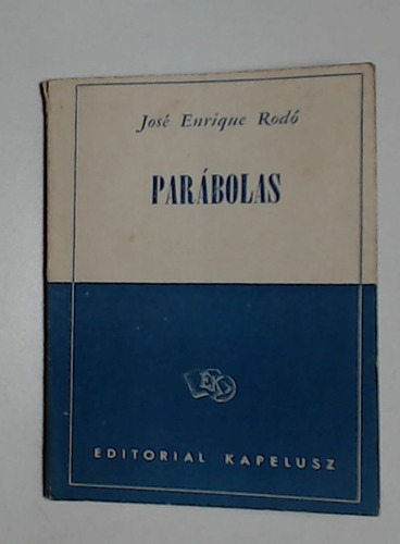 Parabolas - Rodo, Jose Enrique