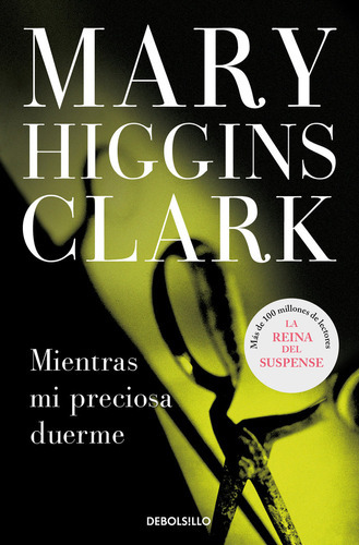 Mientras Mi Preciosa Duerme, De Higgins Clark, Mary. Editorial Debolsillo, Tapa Blanda En Español