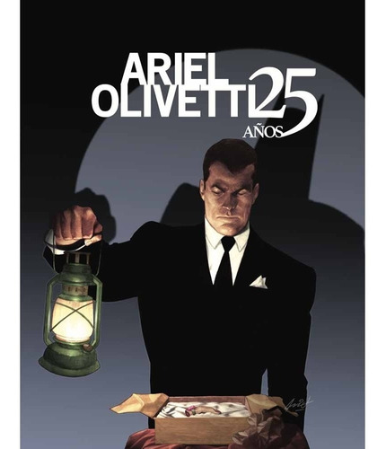 Ariel Olivetti 25 Años Dc Comics - Ariel Olivetti