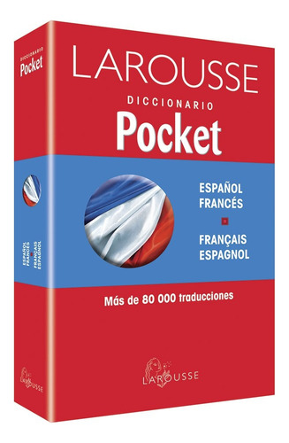 Diccionario Pocket Español/ Frances - Français/español, De Sin . Editorial Larousse, Edición 1 En Bilingue