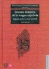 Sintaxis Historica De La Lengua Espaã¿ola : Segunda Pa : ...