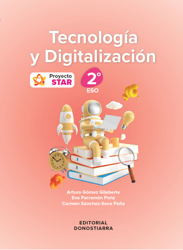 Tecnologia Y Digitalizacion 2 Eso - Proyecto Star - Gomez Gi