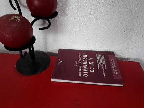 Livro: A Lei Do Inquilinato Anotada E Comentada - 2a Edição - 1995 (Usado)