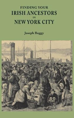 Libro Finding Your Irish Ancestors In New York City - Jos...