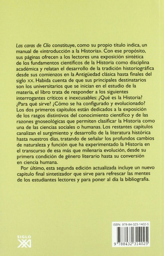 Las Caras De Clío, de Enrique Moradiellos. Editorial Siglo XXI en español, 2009