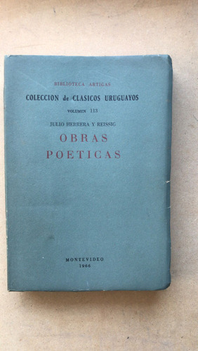 Obras Poeticas - Herrera Reissig, Julio