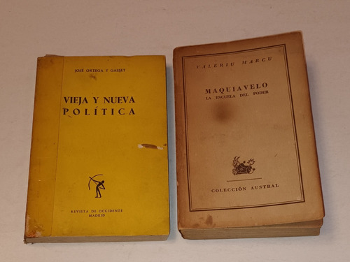 (2) Vieja Y Nueva Política José Ortega Y Gasset/ Maquiavelo 