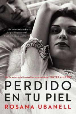 Libro Perdido En Tu Piel (lost In Your Skin)