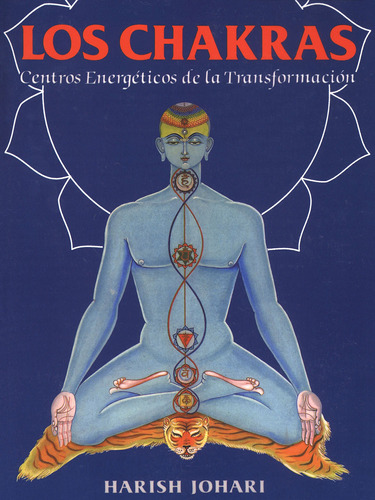 Libro : Los Chakras: Centros Energeticos De La Transforma...