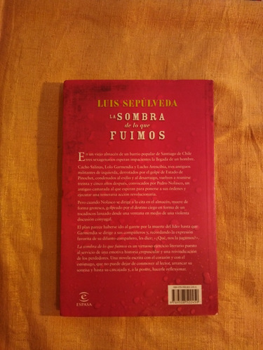 La Sombra De Lo Que Fuimos - Sepúlveda, Luis (Usado)