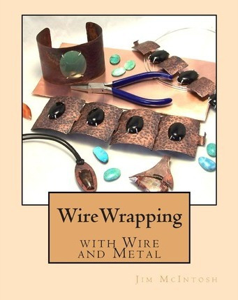 Libro Wirewrapping With Wire And Metal - Jim Mcintosh