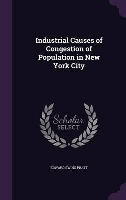 Libro Industrial Causes Of Congestion Of Population In Ne...