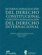 Internacionalizacion Del Derecho Constitucional Constitucio
