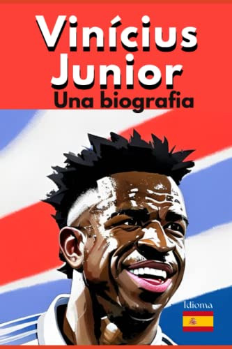 Vinicius Junior: Una Biografia