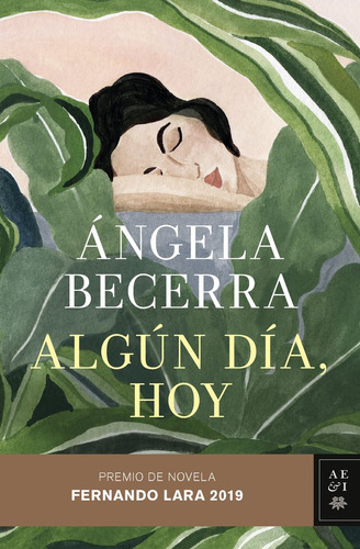 Algun Dia Hoy Premio Fernando Lara 2019 - Becerra,angela
