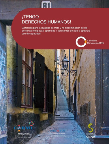 Ãâ¡tengo Derechos Humanos!, De Comité Español De Representantes De Personas Con Discapacidad, Cermi. Editorial Ediciones Cinca S.a., Tapa Blanda En Español