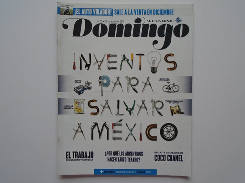 Inventos Para Salvar A México Revista Domingo No.29 