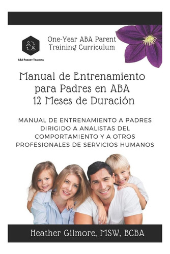 Libro: Currículo De Capacitación Para Padres Aba De Un Año (