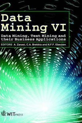 Data Mining : Data Mining, Text Mining And Their Business...