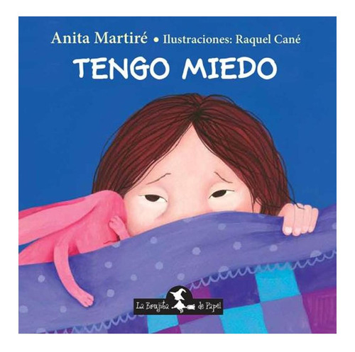 Tengo Miedo Para Niños Desde 3 Años La Brujita De Papel