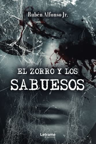 El Zorro Y Los Sabuesos: 1 (novela)