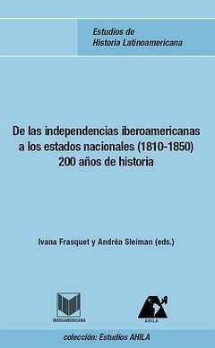 Libro De Las Independencias Iberoamericanas A Los Estados...