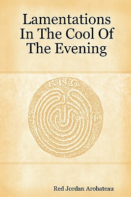 Libro Lamentations In The Cool Of The Evening - Arobateau...