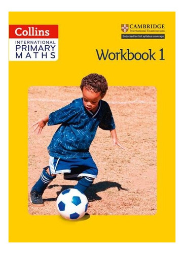 Collins International Primary Maths 1 -  Workbook Kel Edicio