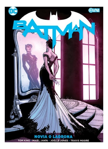 Batman Vol. 6 - Novia O Ladrona? - Joelle Jones / Tom King