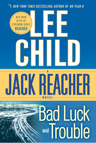 Libro:  Bad Luck And Trouble: A Jack Reacher Novel