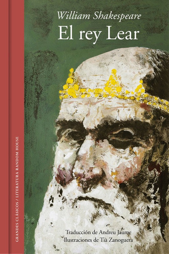 El rey Lear (ediciÃÂ³n ilustrada y bilingÃÂ¼e), de Shakespeare, William. Editorial Literatura Random House, tapa dura en español