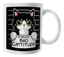 Comprar Mug Pocillo Taza Café Té Gato Bad Cattitude Regalo Colección