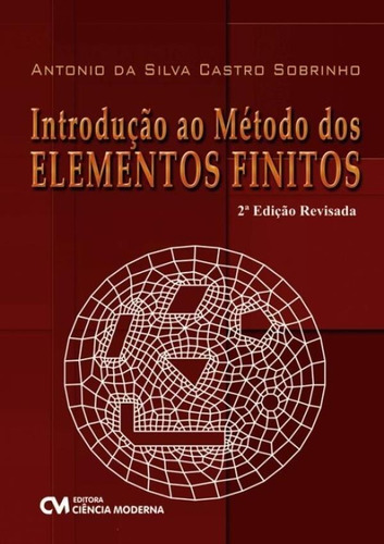 Introducao Ao Metodo Dos Elementos Finitos- 2ª Ed. Revisad