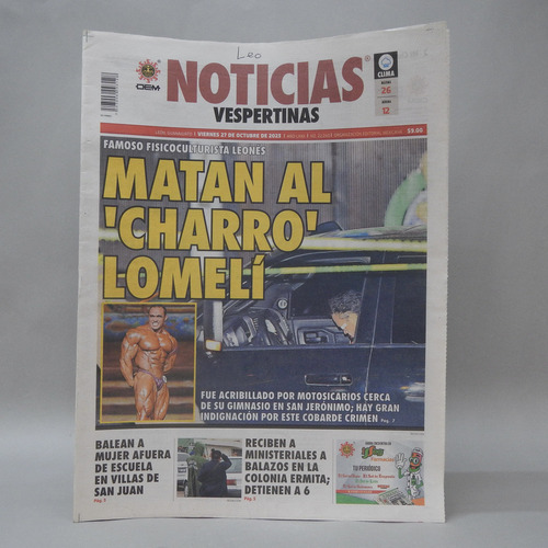 Noticias Vespertinas 27 Octubre 2023 Matan Al 'charro' Ll0