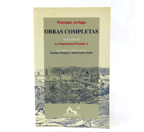 L9208 Ponciano Arriaga -- Obras Completas Volumen Ii