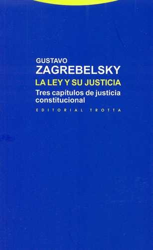 Libro Ley Y Su Justicia. Tres Capítulos De Justicia Constit